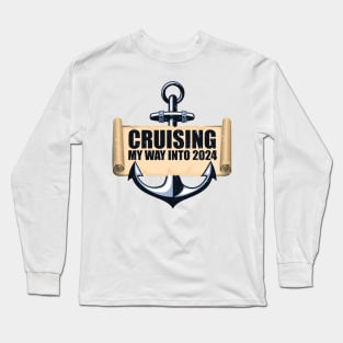 Cruising My Way Into 2024 New Year 2024 Cruise Apparel Long Sleeve T-Shirt